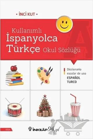 Kullanımlı İspanyolca Türkçe Okul Sözlüğü