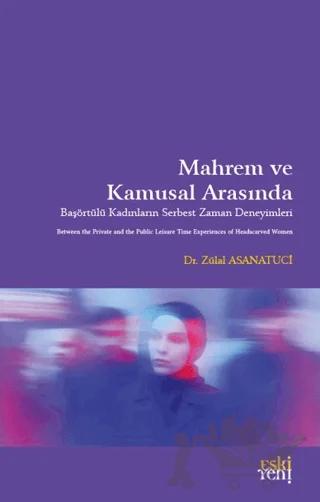 Mahrem ve Kamusal Arasında