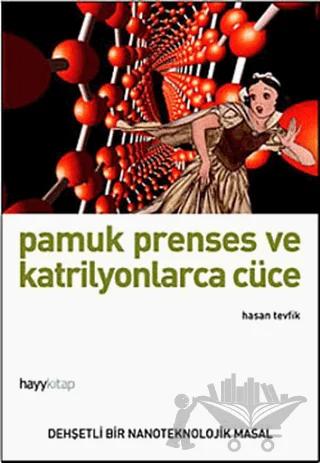 Pamuk Prenses ve Katrilyonlarca Cüce