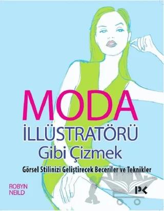 Moda İllüstratörü Gibi Çizmek