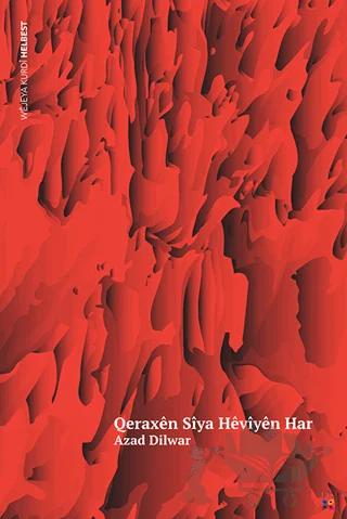 Qeraxen Siya Heviyen Har