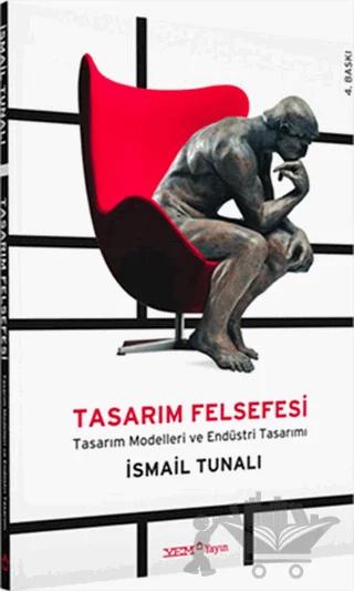 Tasarım Felsefesi : Tasarım Modelleri ve Endüstri Tasarımı