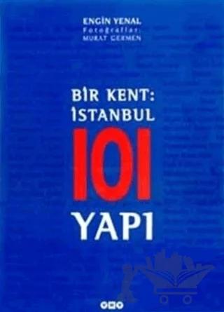 Bir Kent: İstanbul 101 Yapı