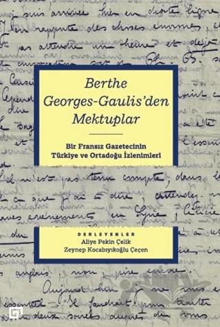 Berthe Georges-Gaulis'den Mektuplar