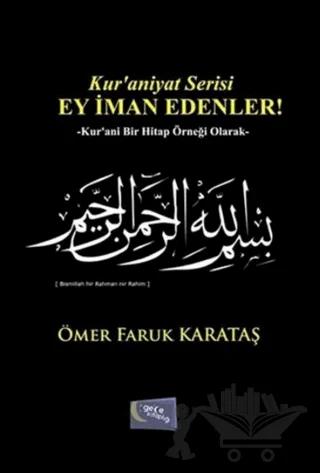 Ey İman Edenler!