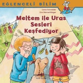 Meltem ile Uras Sesleri Keşfediyor - Eğlenceli Bilim