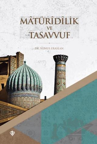 Matüridilik ve Tasavvuf Erken Dönem