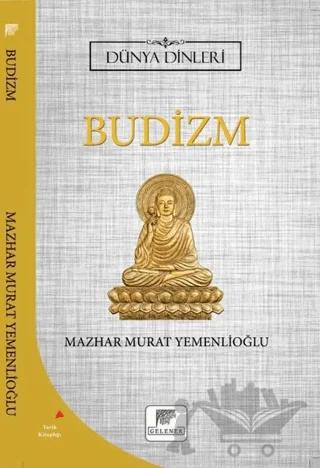Budizm - Dünya Dinleri