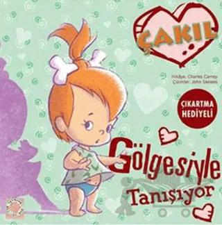 Çakıl Gölgesiyle Tanışıyor