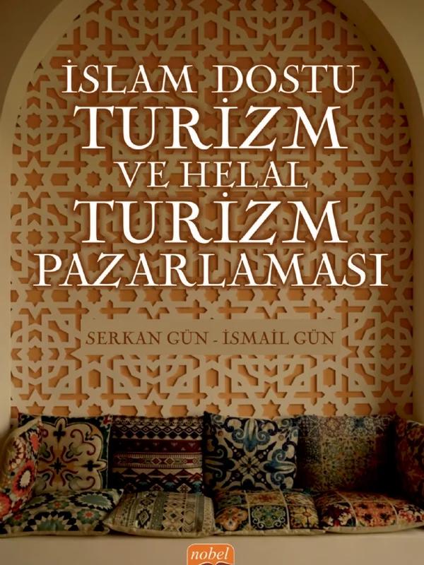 İslam Dostu Turizm ve Helal Turizm Pazarlaması