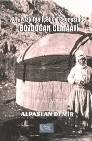 16. Yüzyılda İçel ve Çevresinde Bozdoğan Cemaati