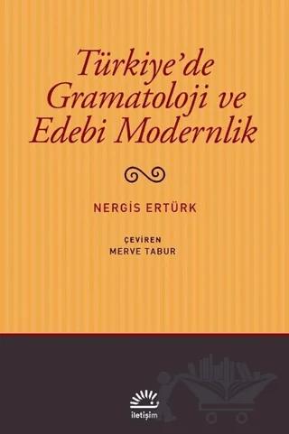 Türkiye'de Gramatoloji ve Edebi Modernlik