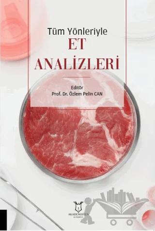 Tüm Yönleriyle Et Analizleri