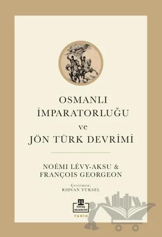Osmanlı İmparatorluğu ve Jön Türk Devrimi