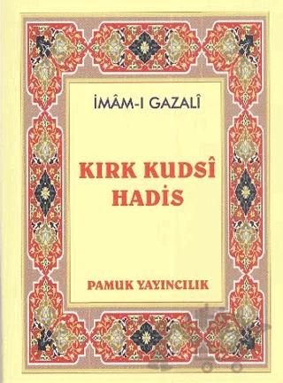 Kırk Kudsi Hadis (Hadis-010 / P10)