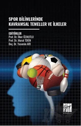 Spor Bilimlerinde Kavramsal Temeller Ve İlkeler