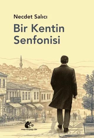 Bir Kentin Senfonisi
