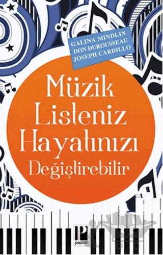 Müzik Listeniz Hayatınızı Değiştirebilir