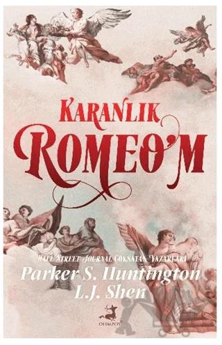 Karanlık Romeo’m