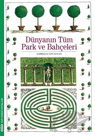 Dünyanın Tüm Park ve Bahçeleri