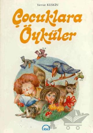 Çocuklara Öyküler – Yavuz Keskin – Ruh ve Madde Yayınları kitap kapağı