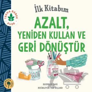 İlk Kitabım Azalt, Yeniden Kullan ve Geri Dönüştür