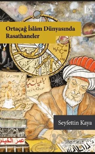 Ortaçağ İslam Dünyasında Rasathaneler