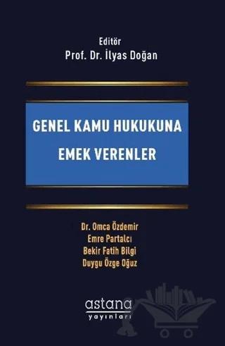 Genel Kamu Hukukuna Emek Verenler