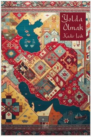 Yolda Olmak