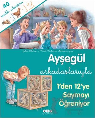 Ayşegül Arkadaşlarıyla 1'den 12'ye Saymayı Öğreniyor