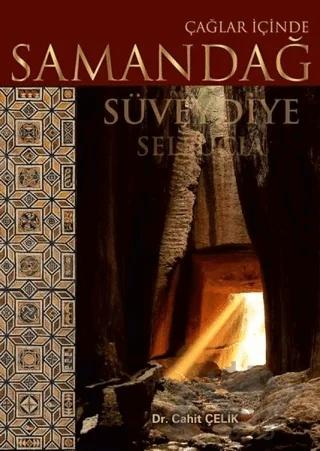 Çağlar İçinde Samandağ Süveydiye Seleucia