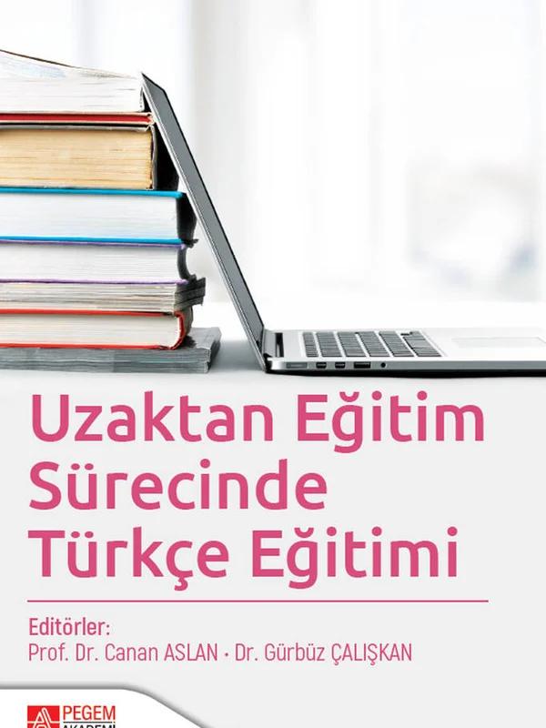 Uzaktan Eğitim Sürecinde Türkçe Eğitimi
