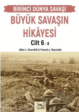 Büyük Savaşın Hikayesi Cilt 6
