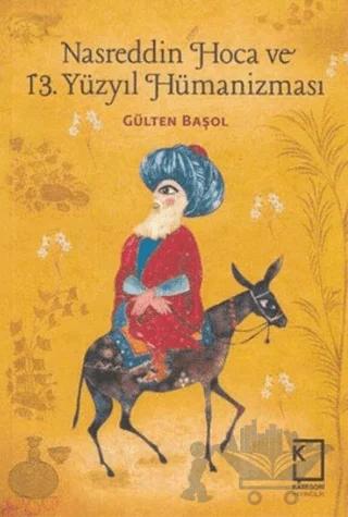 Nasreddin Hoca ve 13 Yüzyıl Hümanizması