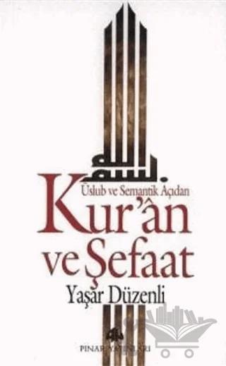 Kur’an ve Şefaat Üslub ve Semantik Açıdan