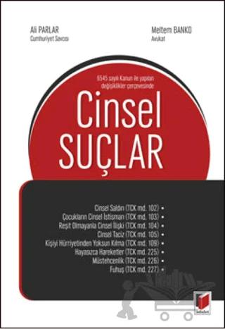 6545 sayılı Kanun ile Yapılan Değişiklikler Çerçevesinde Cinsel Suçlar