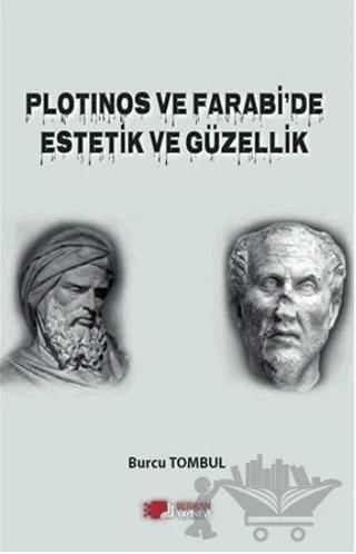 Plotinos ve Farabi'de Estetik ve Güzellik