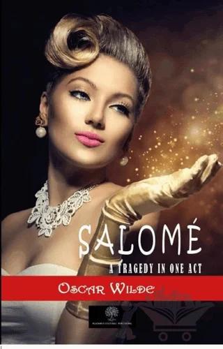 Salome: A Tragedy in One Act
