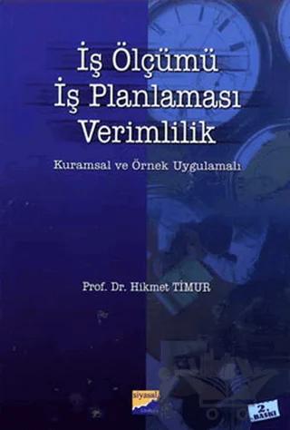İş Ölçümü, İş Planlaması, Verimlilik