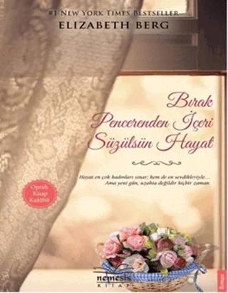 Bırak Pencerenden İçeri Süzülsün Hayat