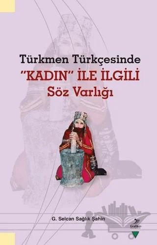 Türkmen Türkçesinde Kadın İle İlgili Söz Varlığı