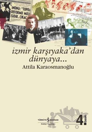 İzmir Karşıyaka’dan Dünya’ya...