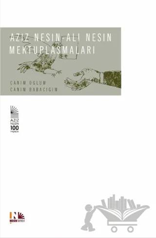 Aziz Nesin - Ali Nesin Mektuplaşmaları