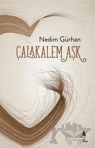 Çalakalem Aşk