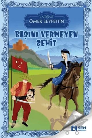 Başını Vermeyen Şehit