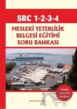 SRC 1-2-3-4 Mesleki Yeterlilik Belgesi Eğitimi Soru Bankası