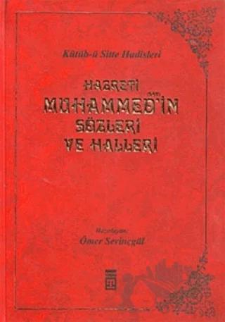 Hazreti Muhammed’in Sözleri ve Halleri