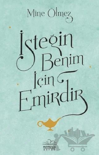İsteğin Benim İçin Emirdir