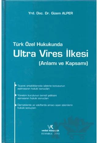 Türk Özel Hukukunda Ultra Vires İlkesi