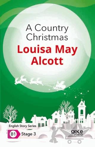 A Country Christmas - İngilizce Hikayeler B1 Stage 3